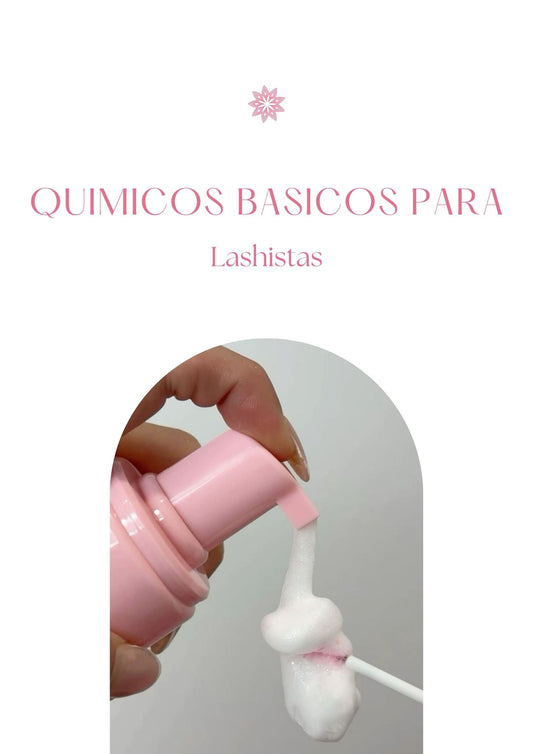 Clase online "Quimicos Basicos para Lashistas"
